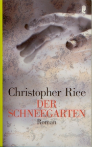 Frontcover Christopher Rice - Der Schneegarten