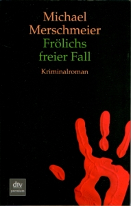 Frontcover Michael Merschmeier - Frölichs freier Fall