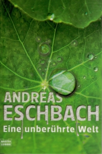 Frontcover Andreas Eschbach - Eine unberührte Welt