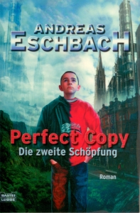 Frontcover Andreas Eschbach - Perfect Copy