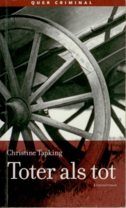 Frontcover Christine Tapking - Toter als tot