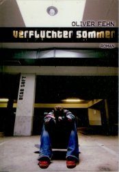 Frontcover Oliver Fehn - Verfluchter Sommer