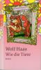 Frontcover: Wolf Haas - Wie die Tiere