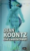 Frontcover Dean Koontz - Die zweite Haut